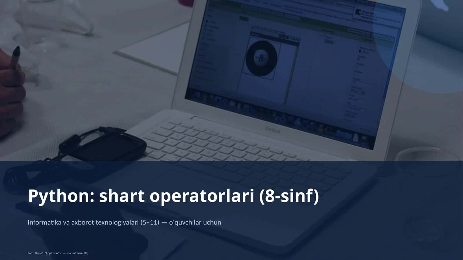 Python: shart operatorlari (8-sinf) 1