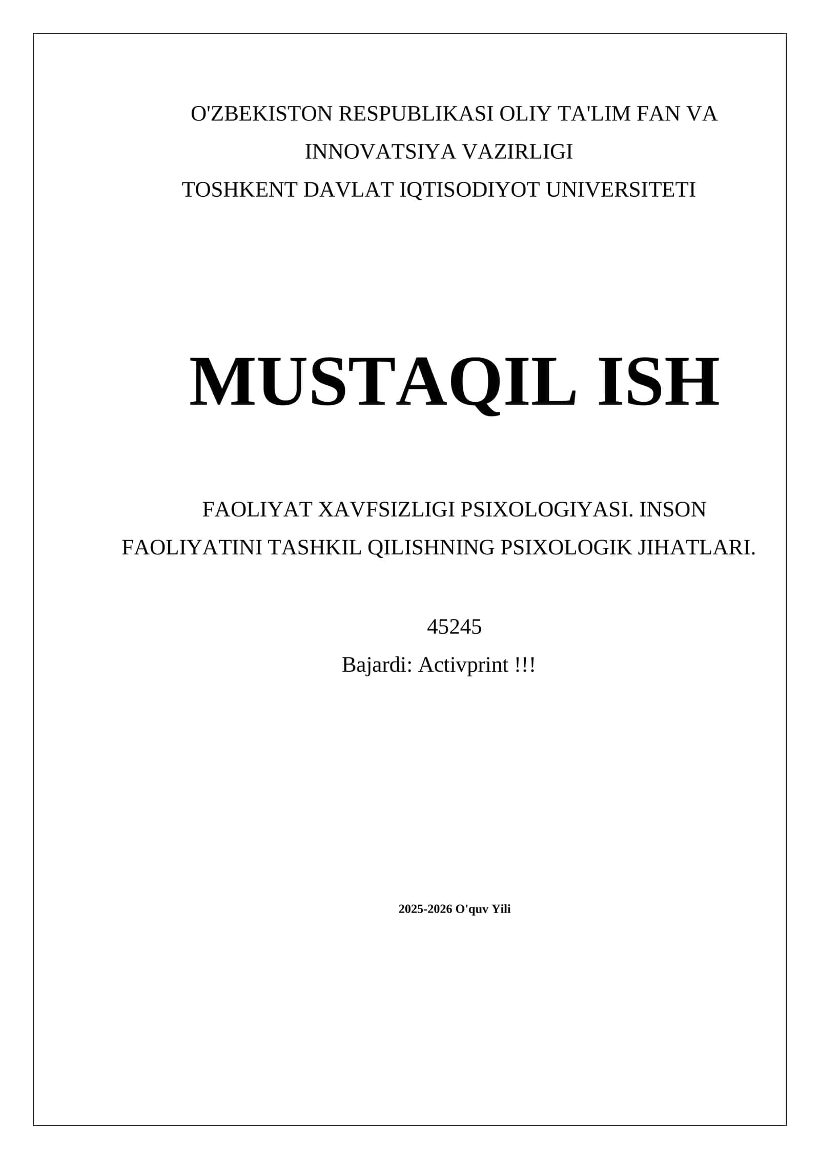 FAOLIYAT XAVFSIZLIGI PSIXOLOGIYASI. INSON FAOLIYATINI TASHKIL QILISHNING PSIXOLOGIK JIHATLARI 1