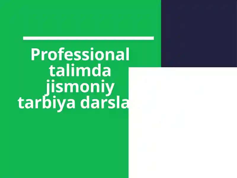 Jismoniy tarbiya darslari