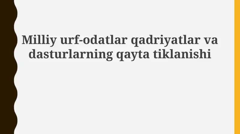 Milliy an'analarning mohiyati va tiklanish sabablari 1