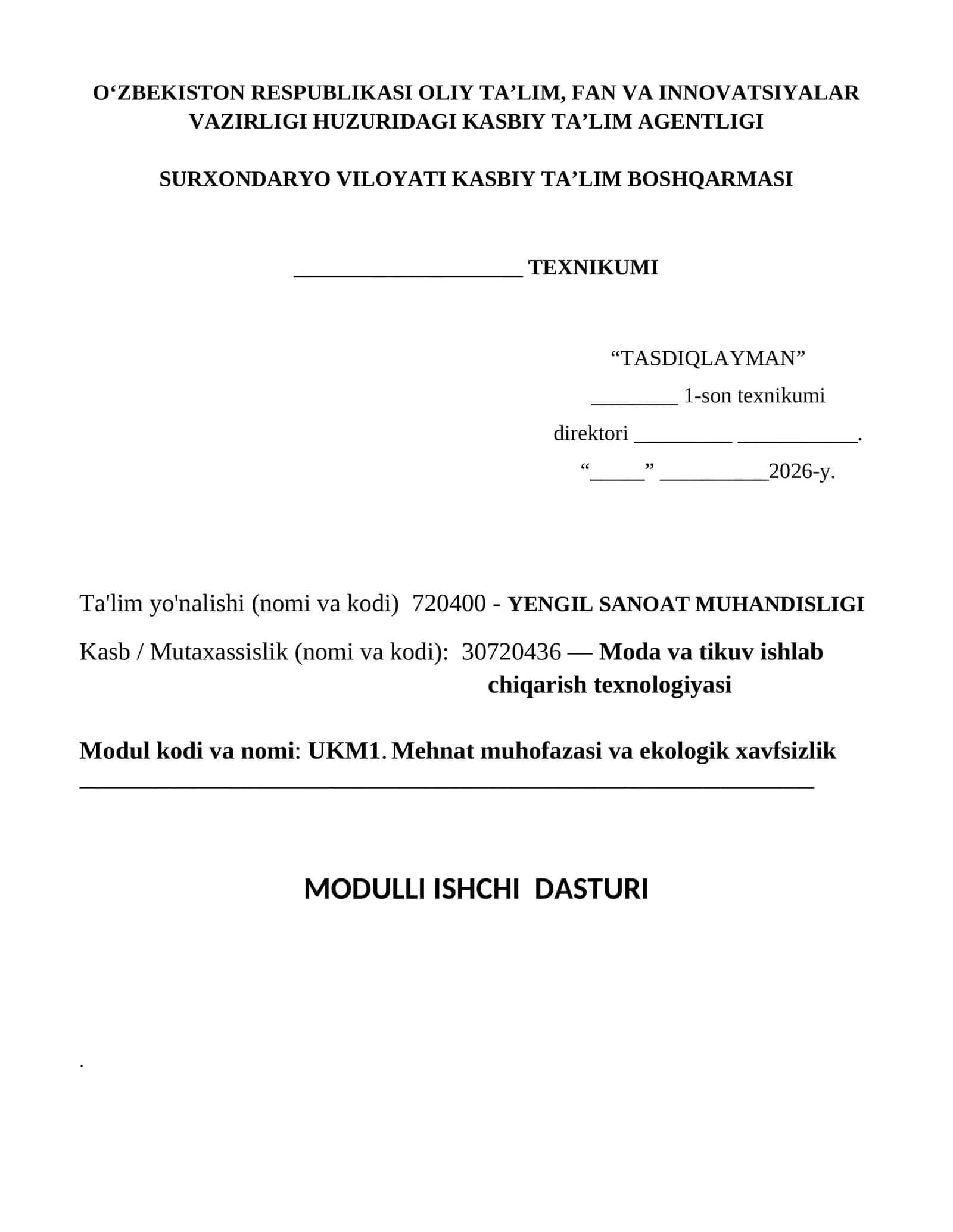 MODULLI ISHCHI DASTURI UKM1. Mehnat muhofazasi va ekologik xavfsizlik 1