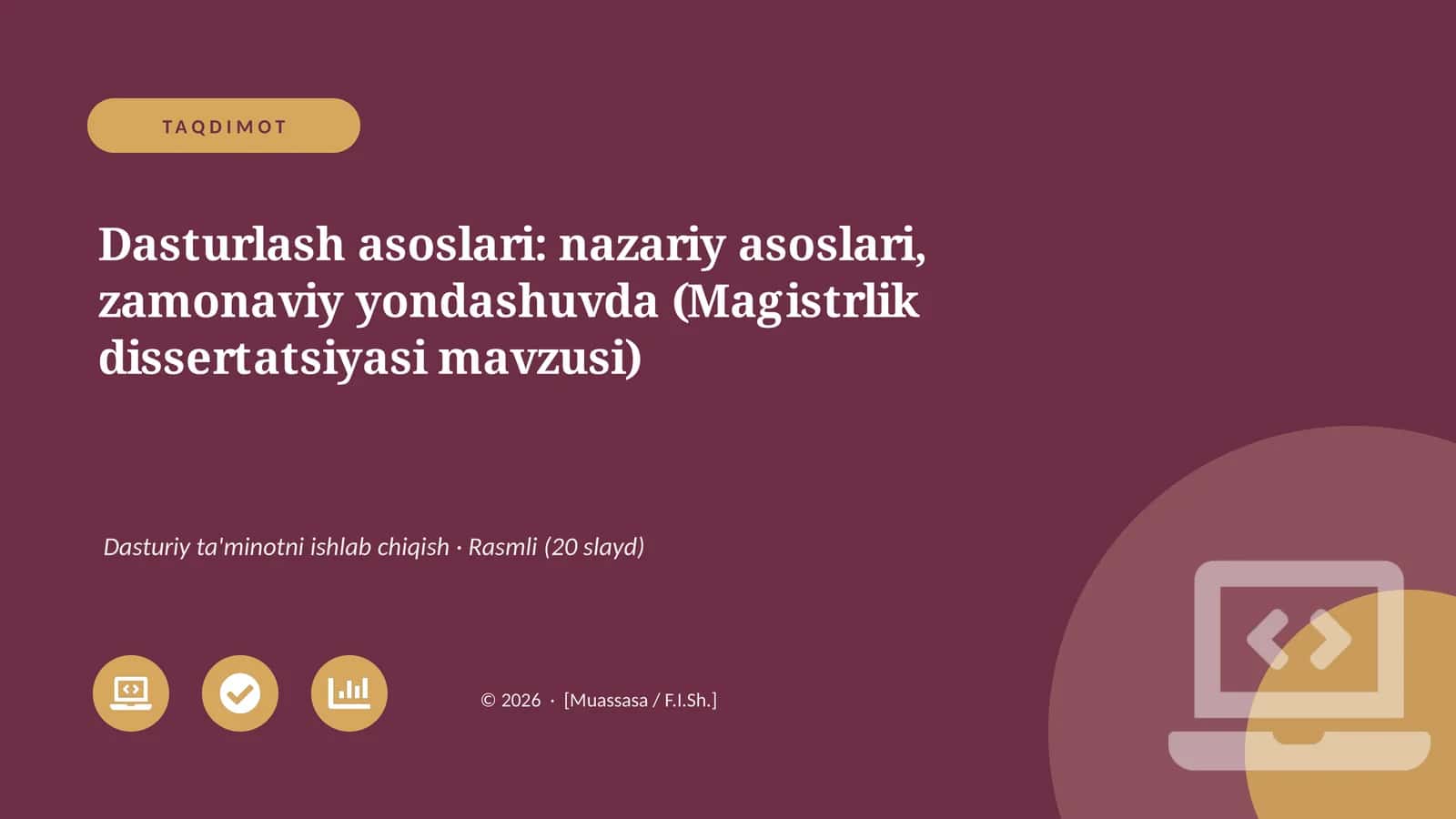 Dasturlash asoslari: nazariy asoslari, zamonaviy yondashuvda (Magistrlik dissertatsiyasi mavzusi) 1