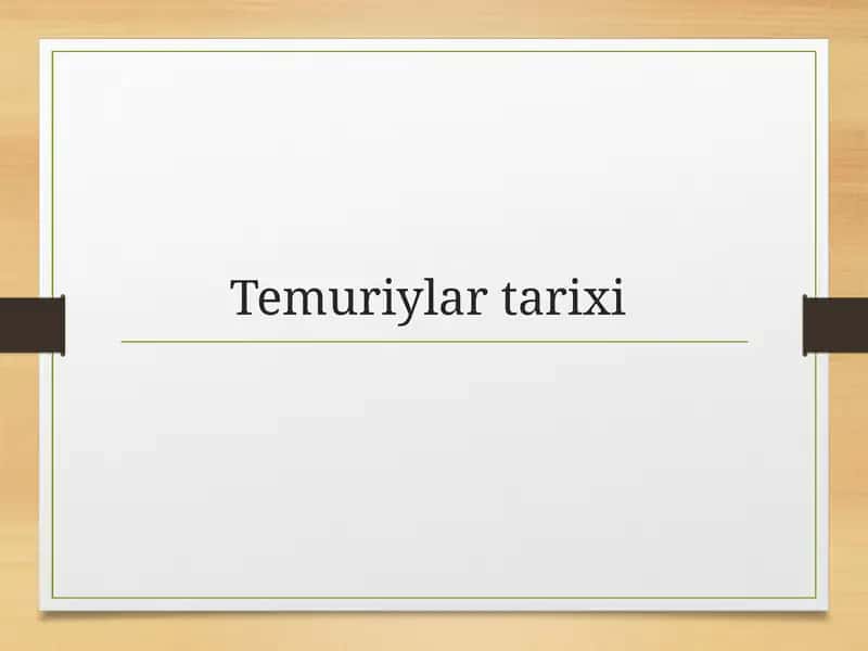 Temuriylar tarixi. slayd 1