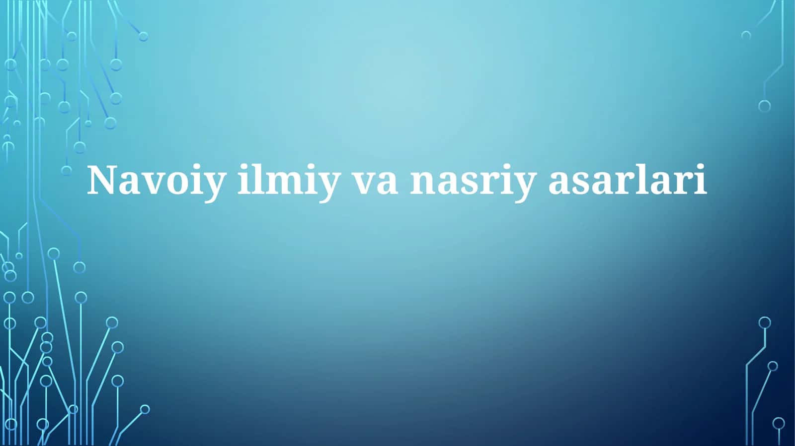 Navoiy ilmiy va nasriy asarlari 1