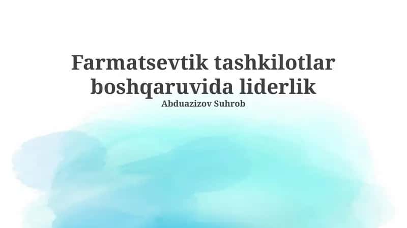Farmatsevtik tashkilotlar boshqaruvida liderlik 1