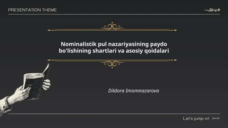 Nominalistik pul nazariyasining paydo bo'lishining shartlari va asosiy qoidalari 1