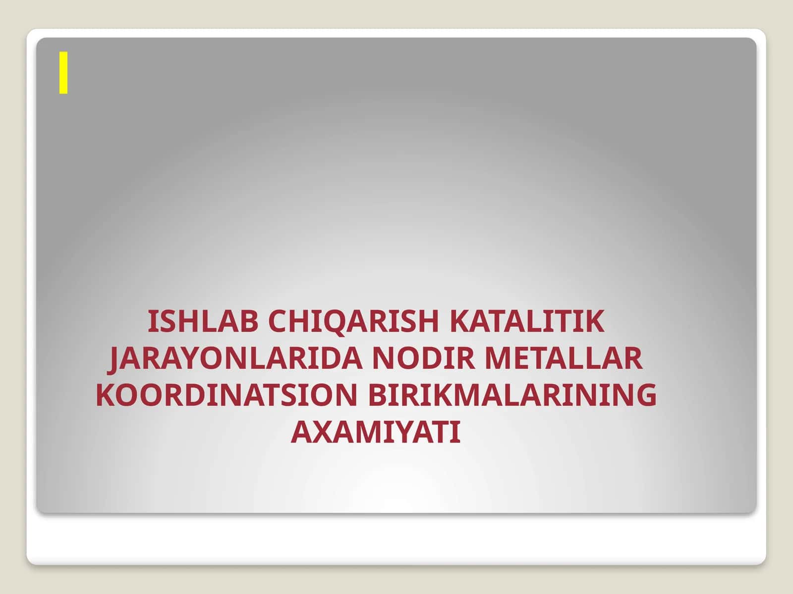 Nodir metallar koordinatsion birikmalarining axamitati 1