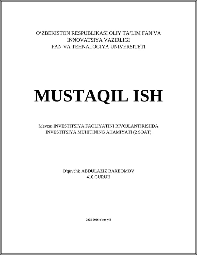 INVESTITSIYA FAOLIYATINI RIVOJLANTIRISHDA INVESTITSIYA MUHITINING AHAMIYATI 1