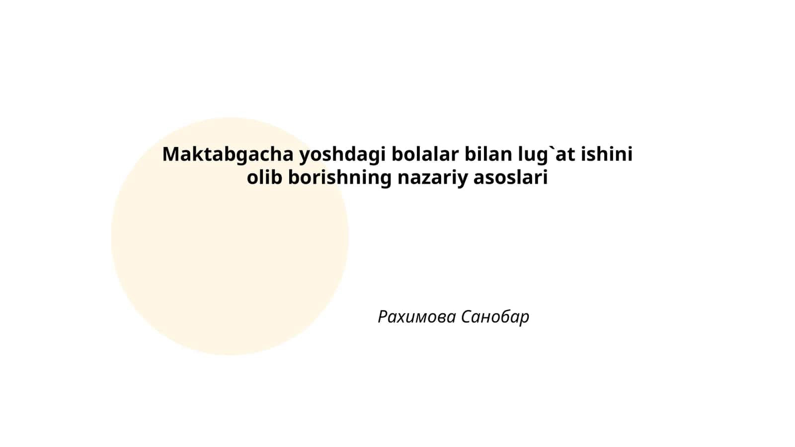 Maktabgacha yoshdagi bolalar bilan lug`at ishini olib borishning nazariy asoslari 1