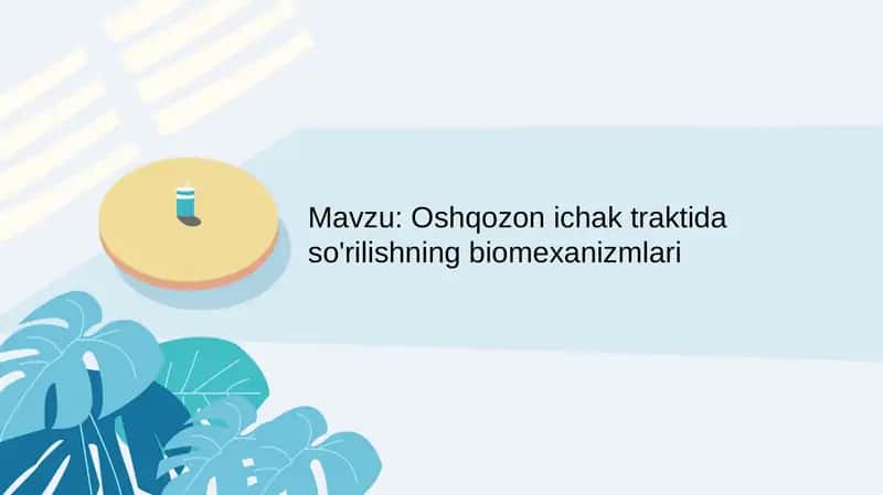 Oshqozon ichak traktida so'rilishning biomexanizmlari 1