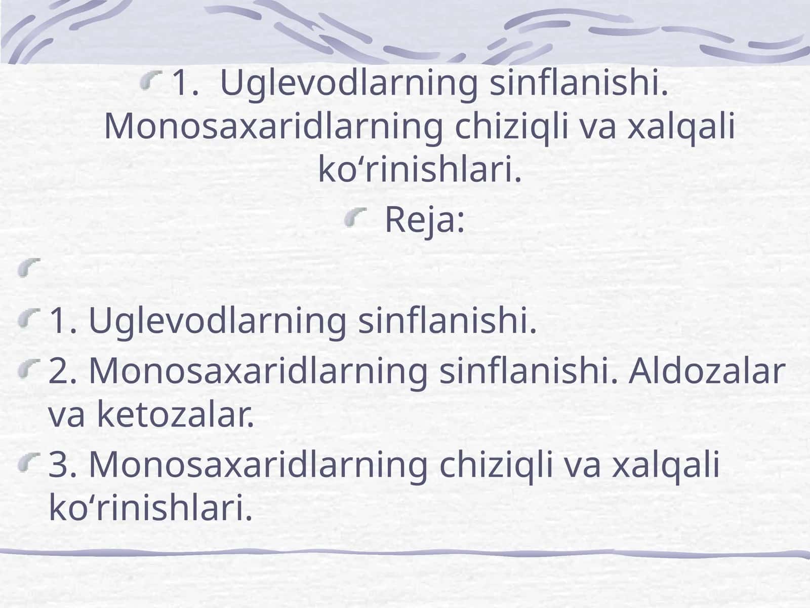 Mоnоsахаridlаrning chiziqli vа хаlqаli koʻrinishlаri 1