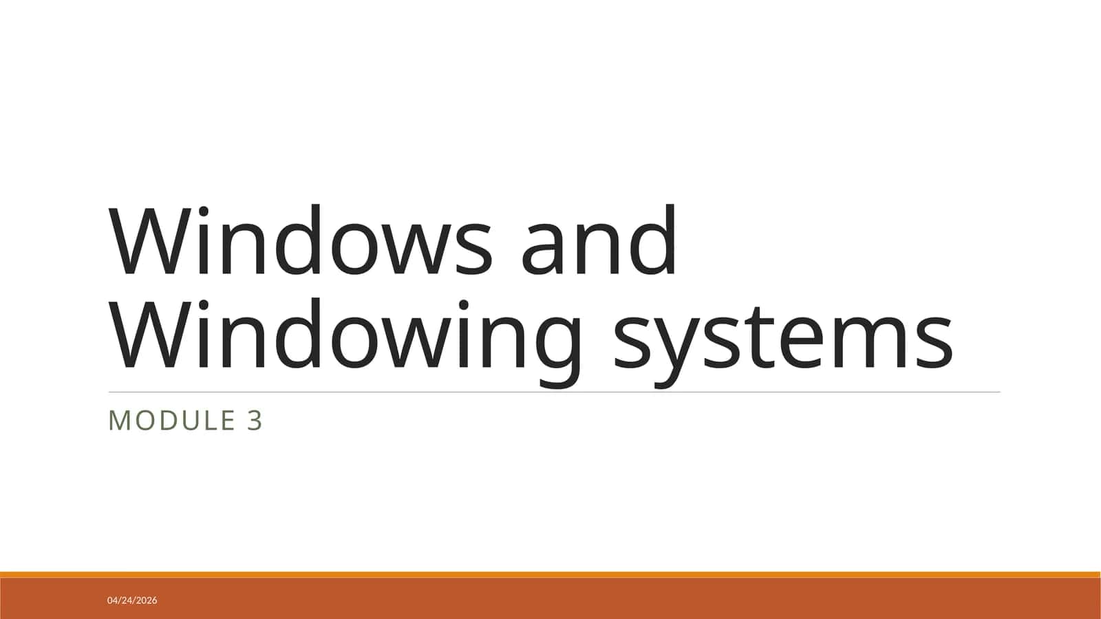 Window andWindowing systems 1