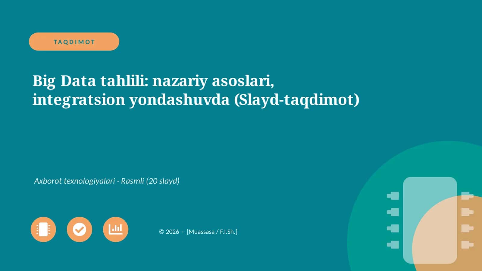 Big Data tahlili: nazariy asoslari, integratsion yondashuvda (Slayd-taqdimot) 1
