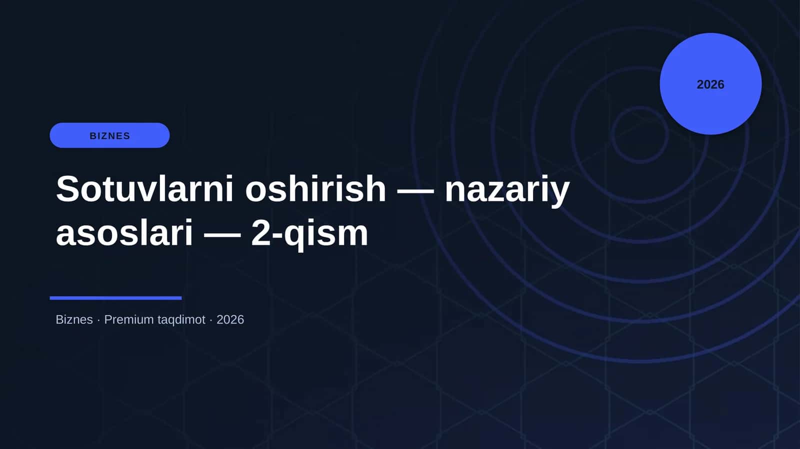 Sotuvlarni oshirish - nazariy asoslari - 2-qism 1