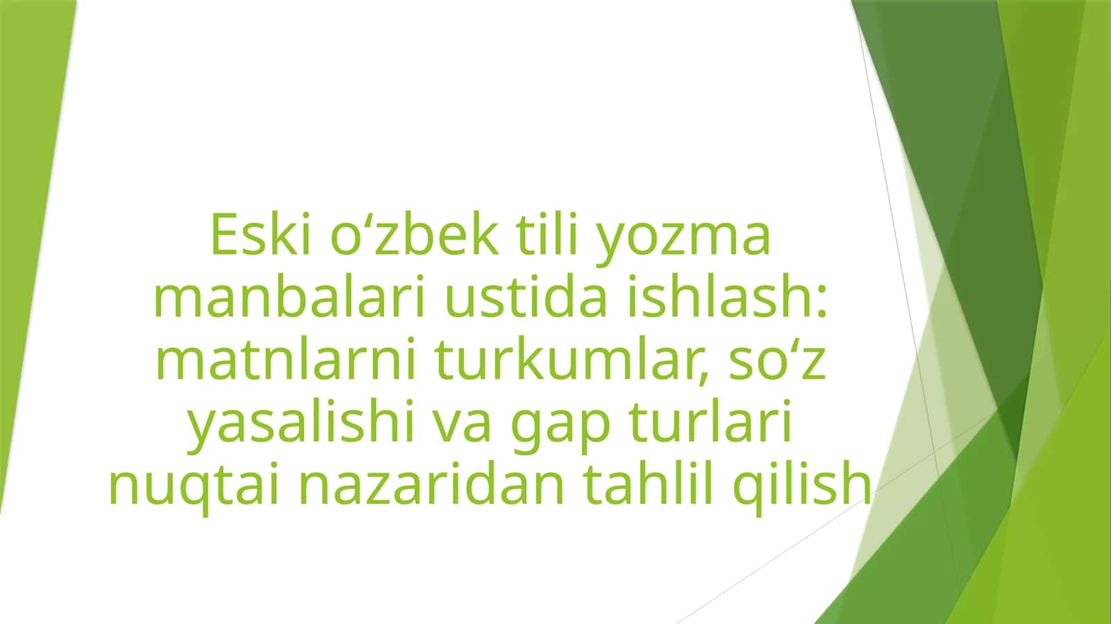 Eskio‘zbektiliyozmamanbalariustidaishlash:matnlarniturkumlar,so‘zyasalishivagapturlarinuqtainazaridantahlilqilish 1