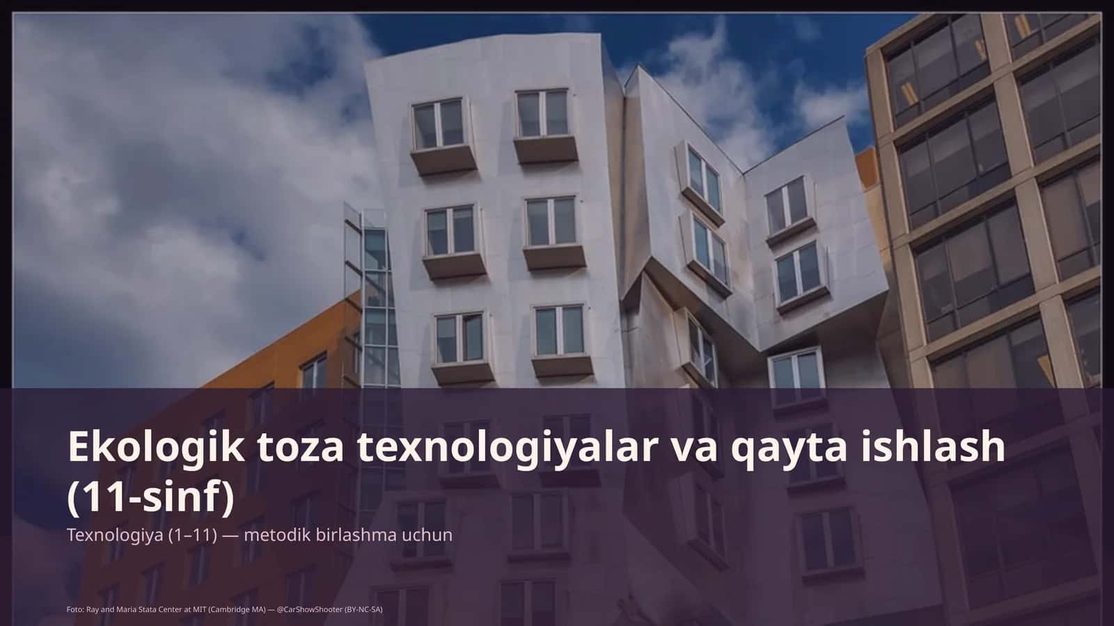 Ekologik toza texnologiyalar va qayta ishlash (11-sinf) 1