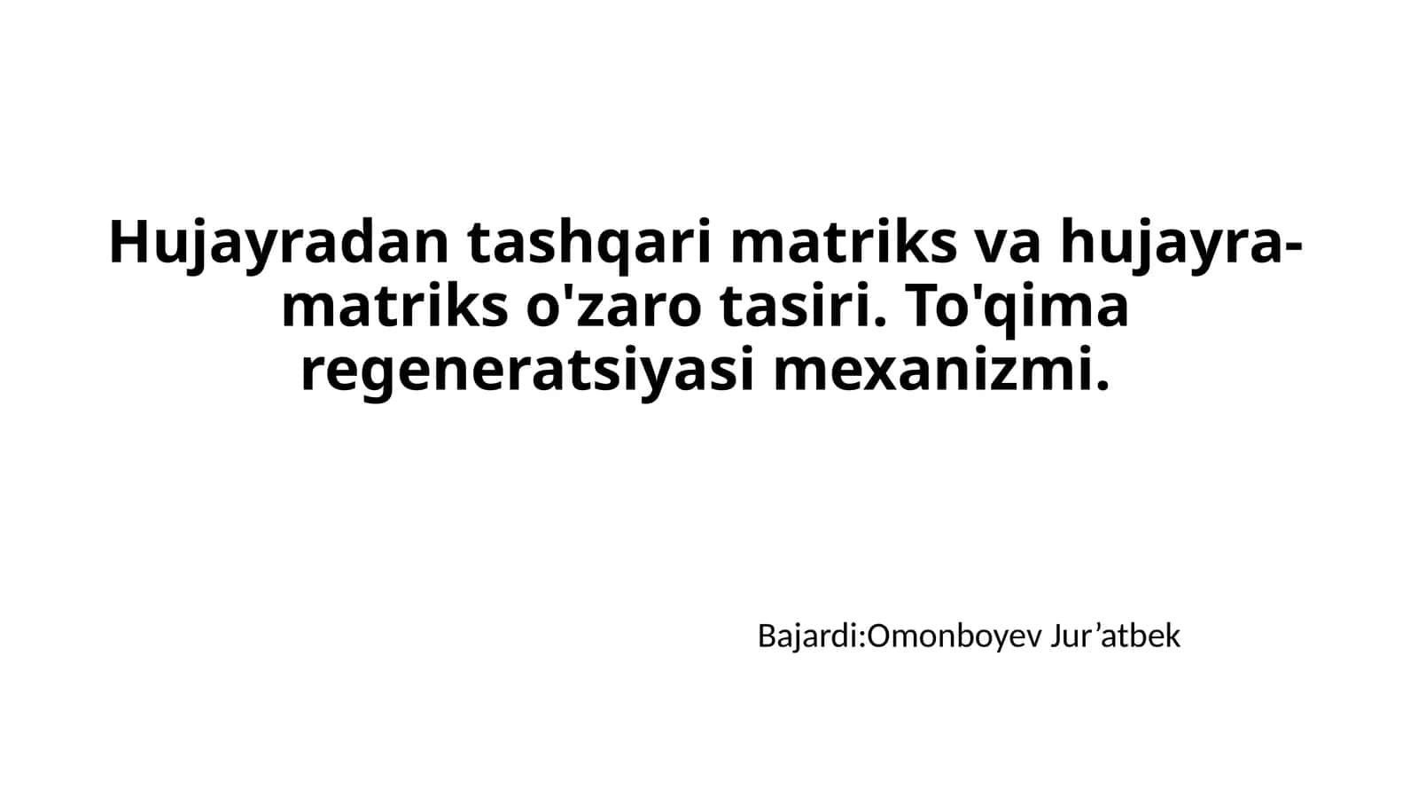 Hujayradan tashqari matriks va hujayra-matriks o'zaro tasiri 1