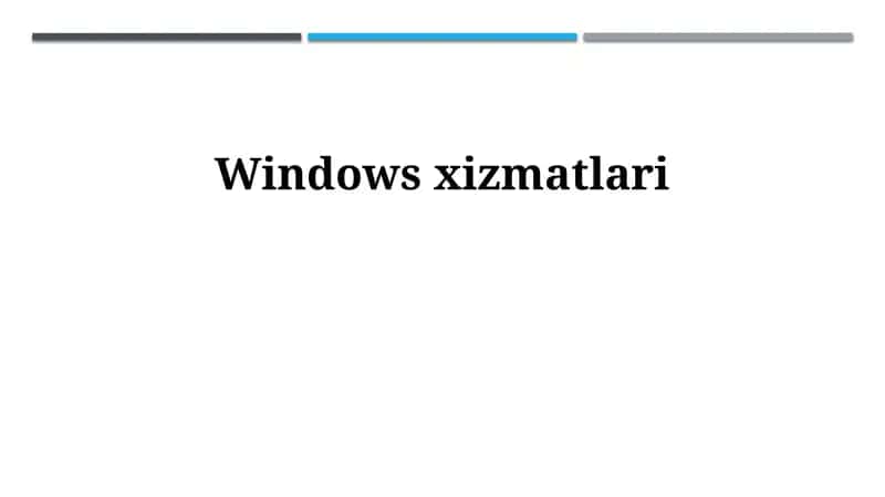 Windows xizmatlari 1