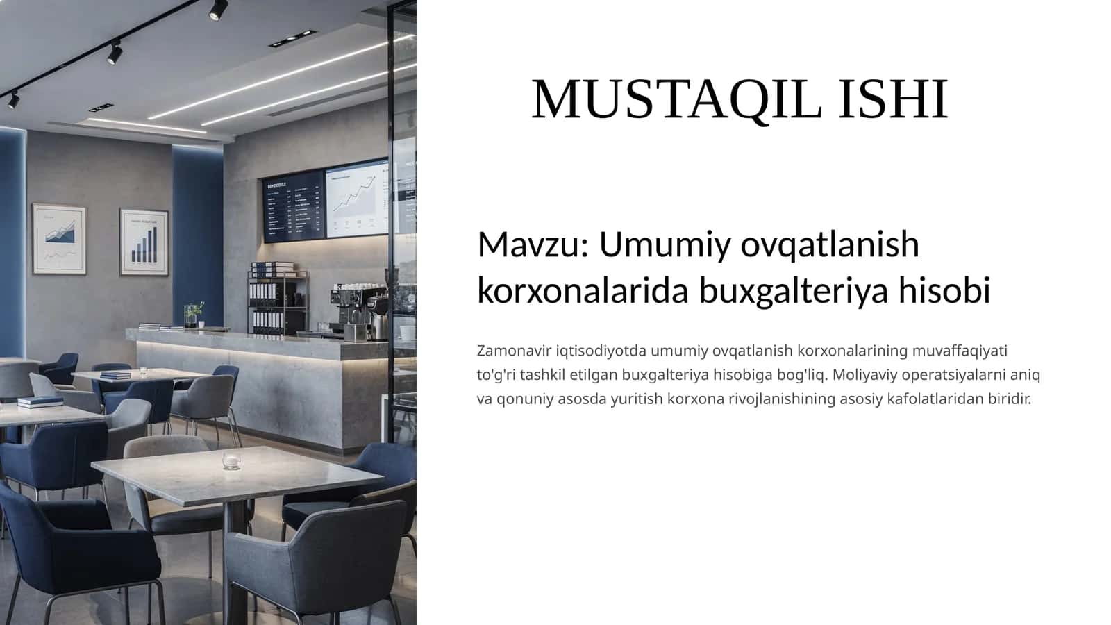 Umumiy ovqatlanish korxonalarida buxgalteriya hisobi 1