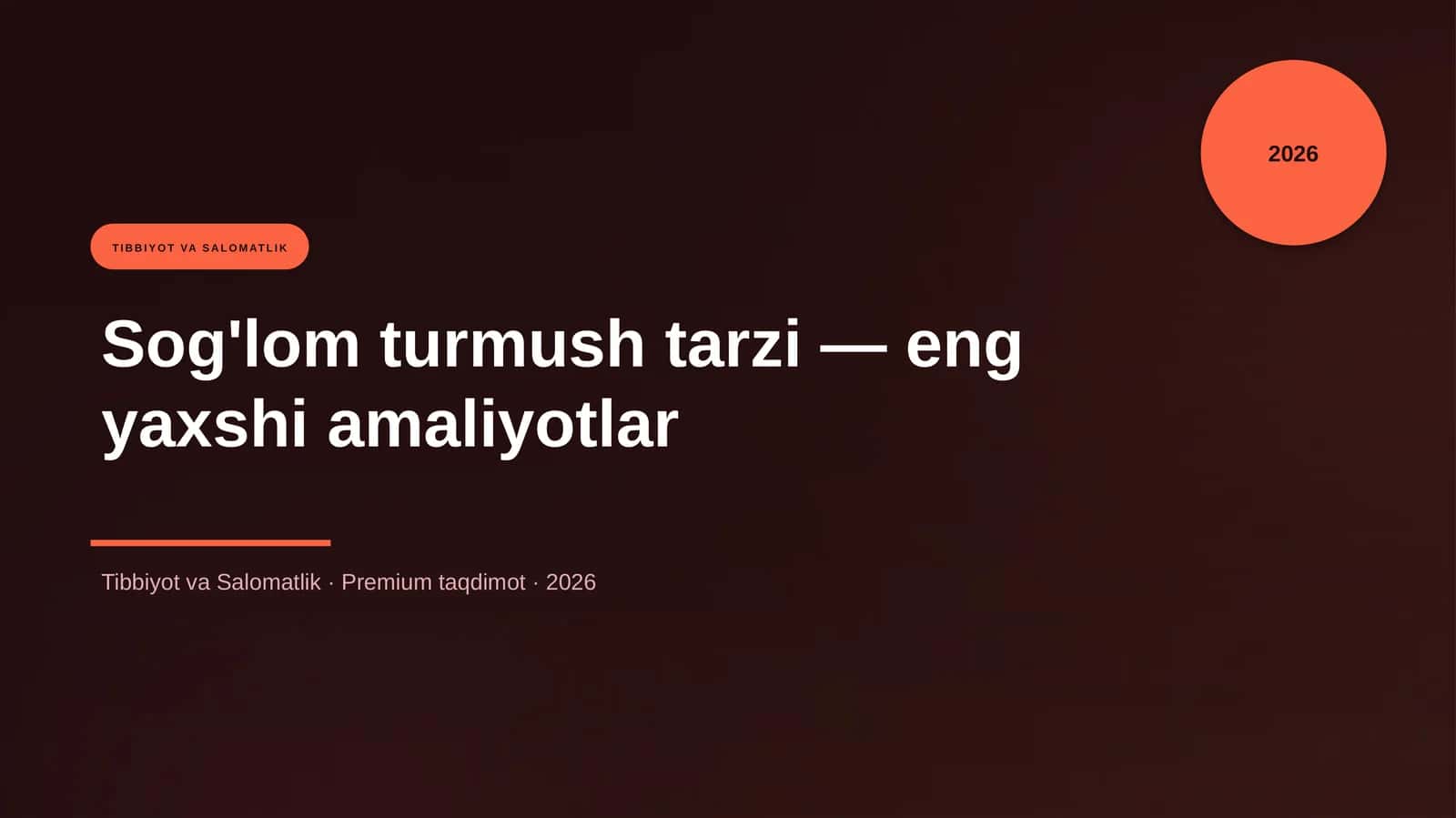 Sog'lom turmush tarzi — eng yaxshi amaliyotlar 1