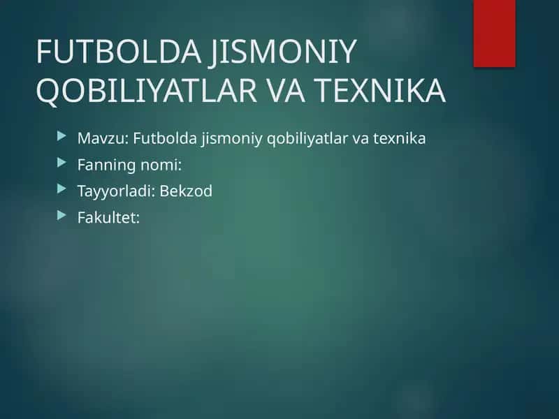 Futbolda jismoniy qobiliyatlar va texnika 1