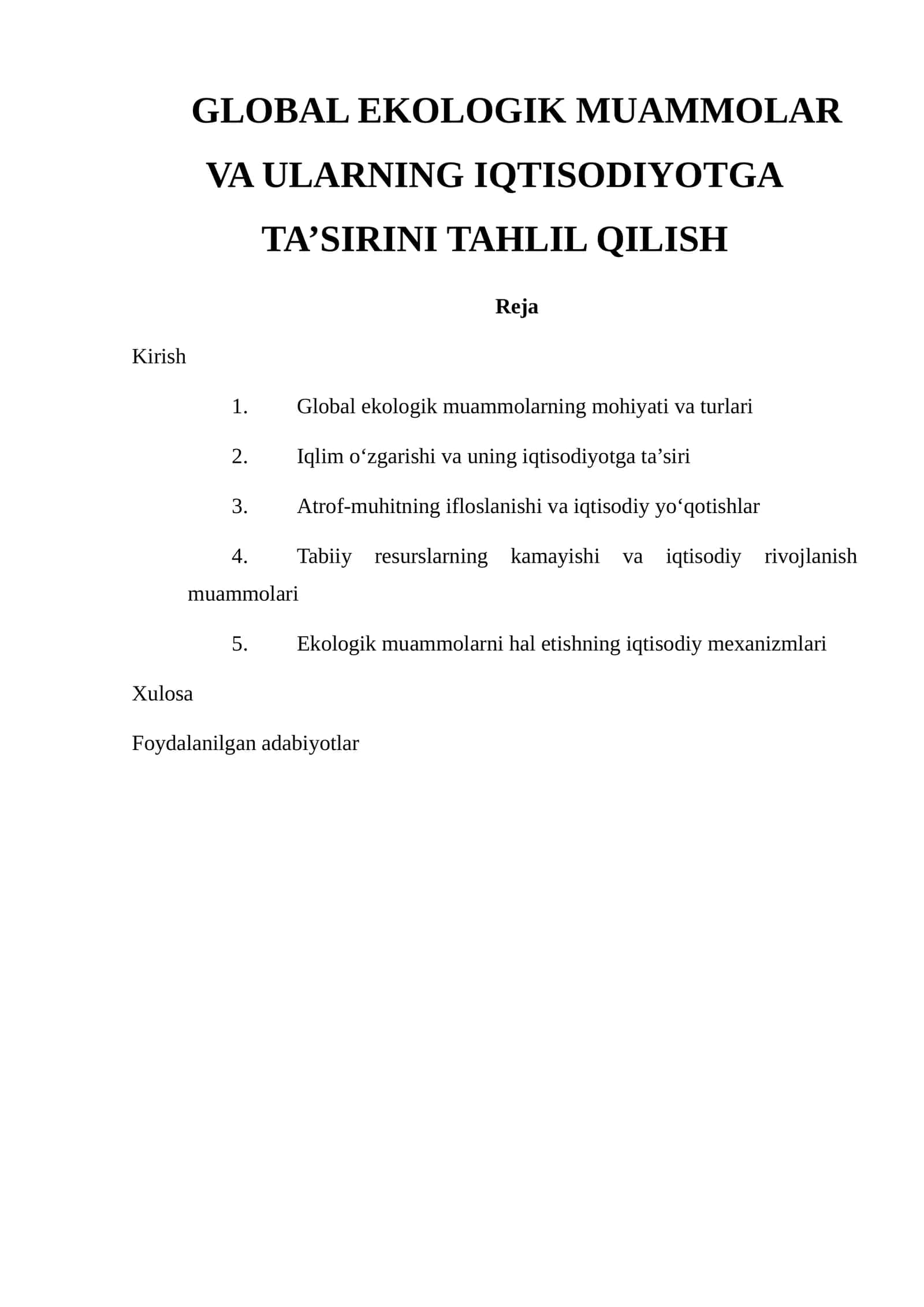 GLOBAL EKOLOGIK MUAMMOLAR VA ULARNING IQTISODIYOTGA TA’SIRINI TAHLIL QILISH 1