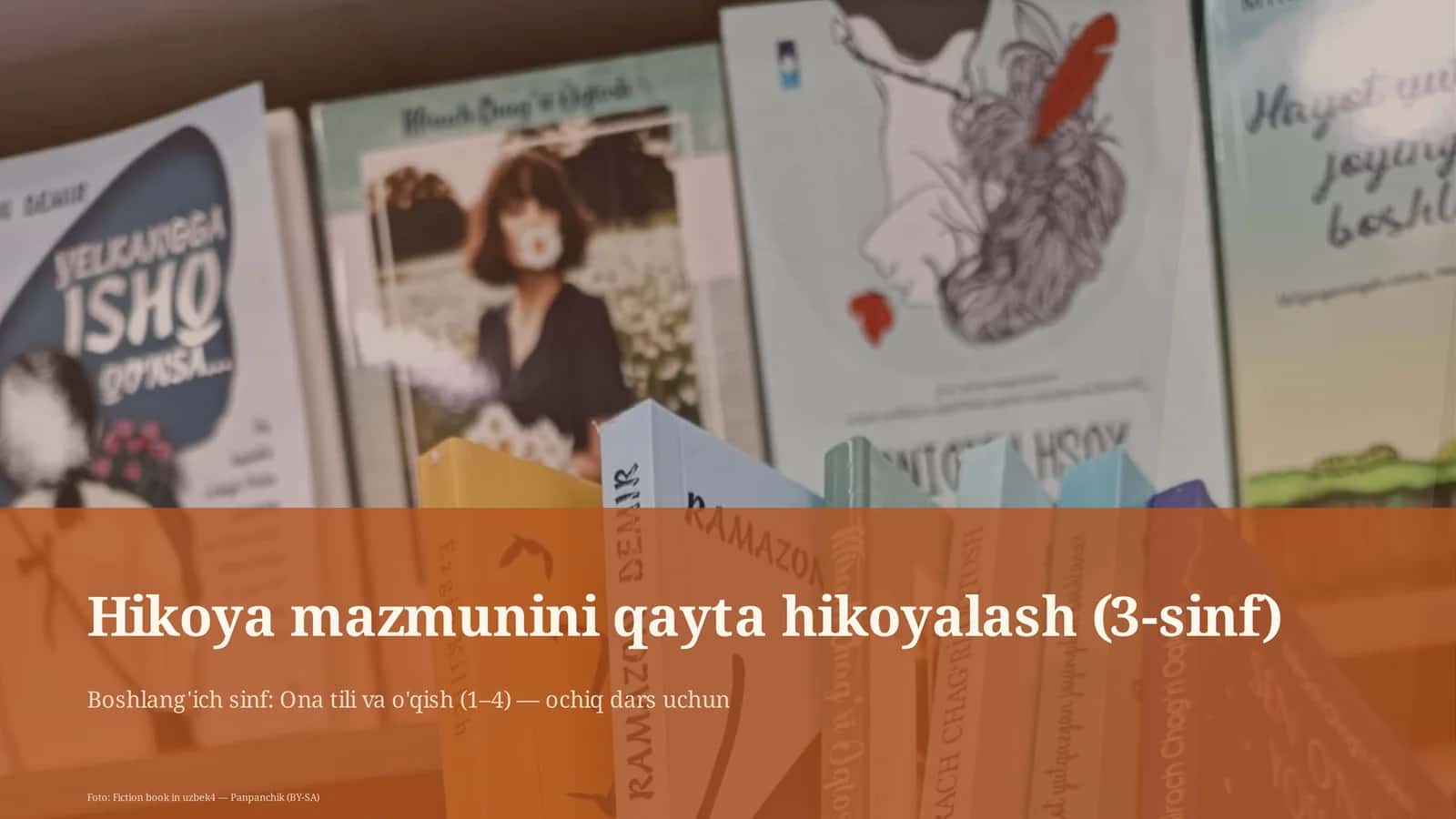 Hikoya mazmunini qayta hikoyalash (3-sinf) 1