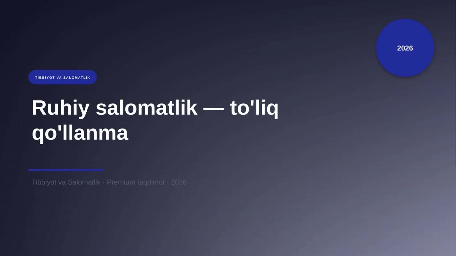 Ruhiy salomatlik — to'liq qo'llanma 1