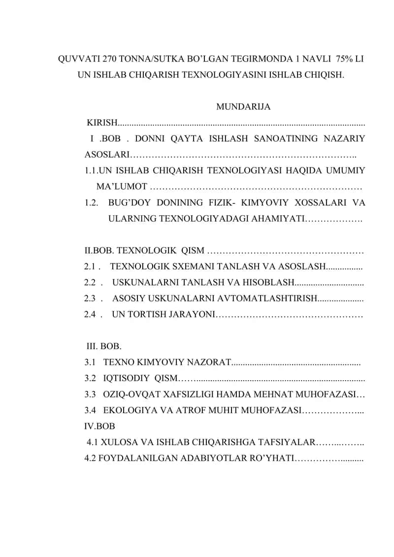 QUVVATI 270 TONNA/SUTKA BO’LGAN TEGIRMONDA 1 NAVLI  75% LI UN ISHLAB CHIQARISH TEXNOLOGIYASINI ISHLAB CHIQISH. 1