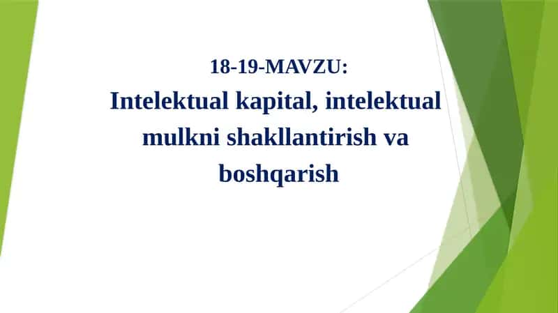 Intellektual mulkning shakllantirilishi va boshqarilishi 1