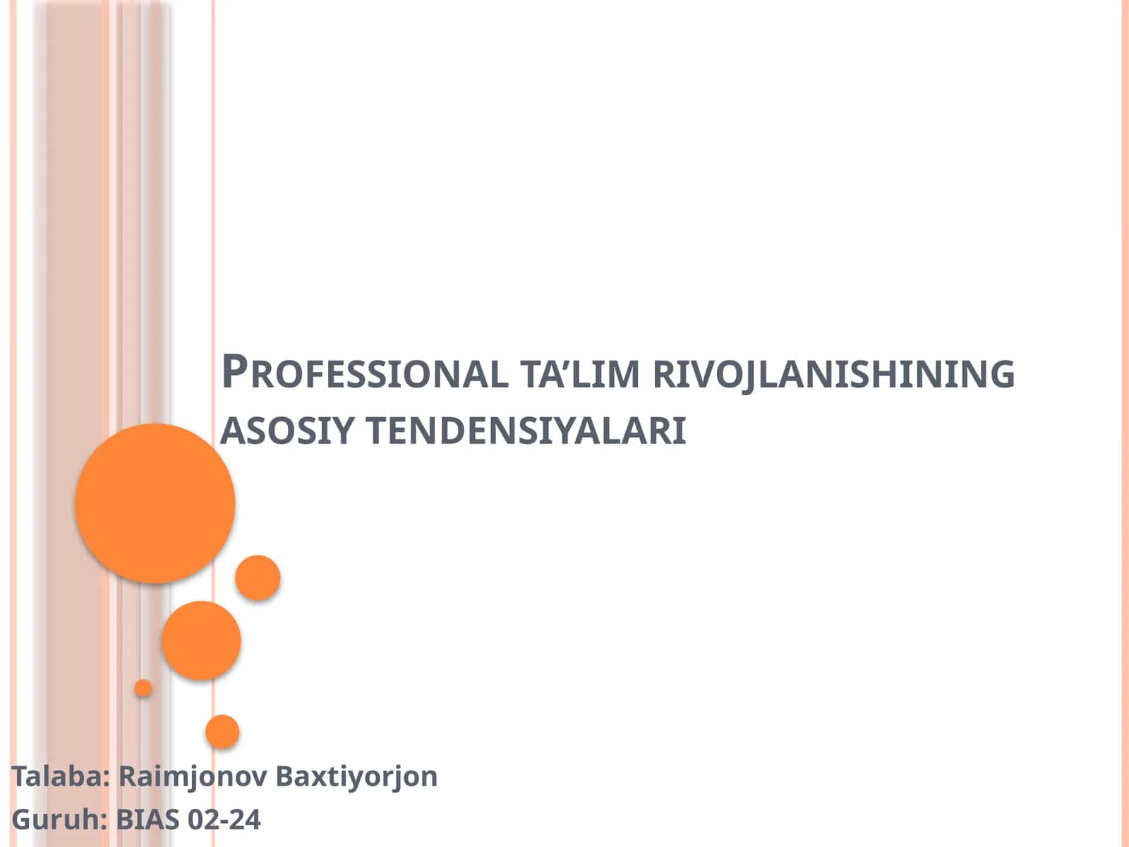 Professional ta’lim rivojlanishining asosiy tendensiyalari 1