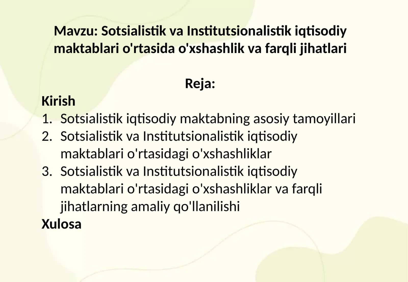 Sotsialistik va Institutsionalistik iqtisodiy maktablari o'rtasida o'xshashlik va farqli jihatlari 1
