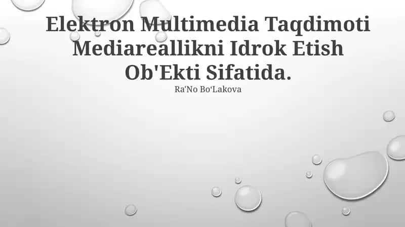 Elektron Multimedia Taqdimoti Mediareallikni Idrok Etish Ob'Ekti Sifatida 1