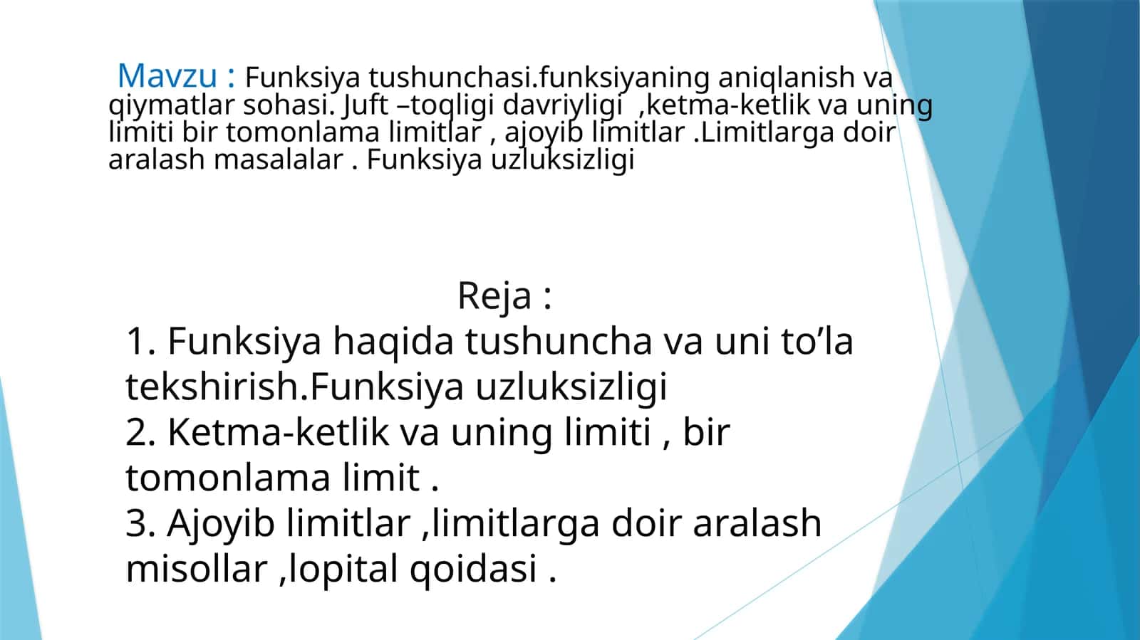 Funksiya tushunchasi.funksiyaning aniqlanish va qiymatlar sohasi 1