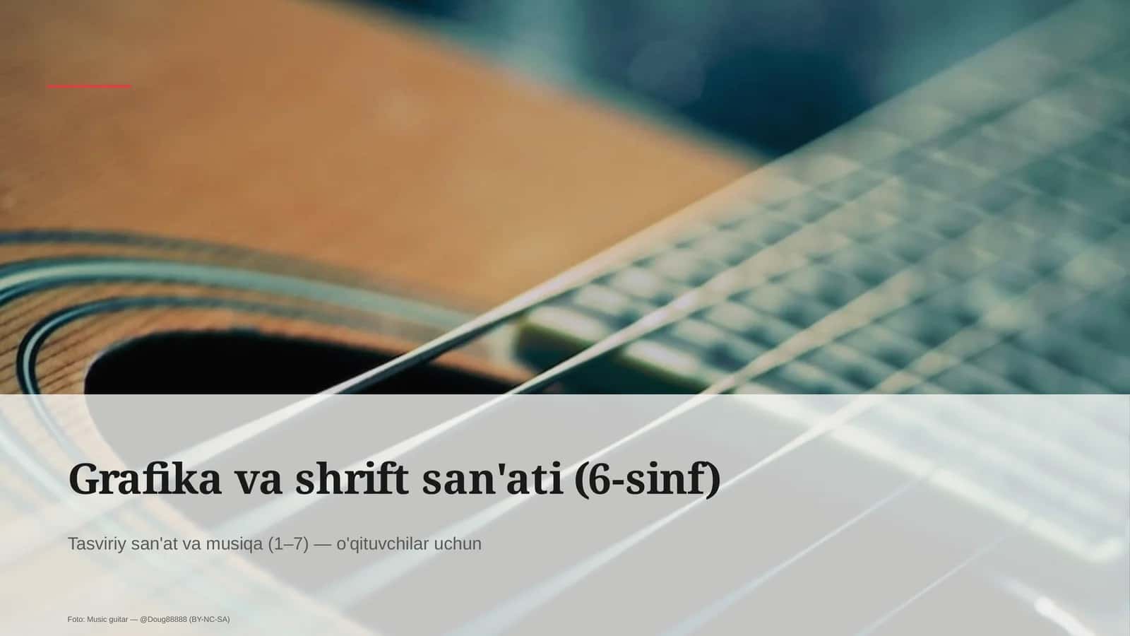Grafika va shrift san'ati (6-sinf) 1