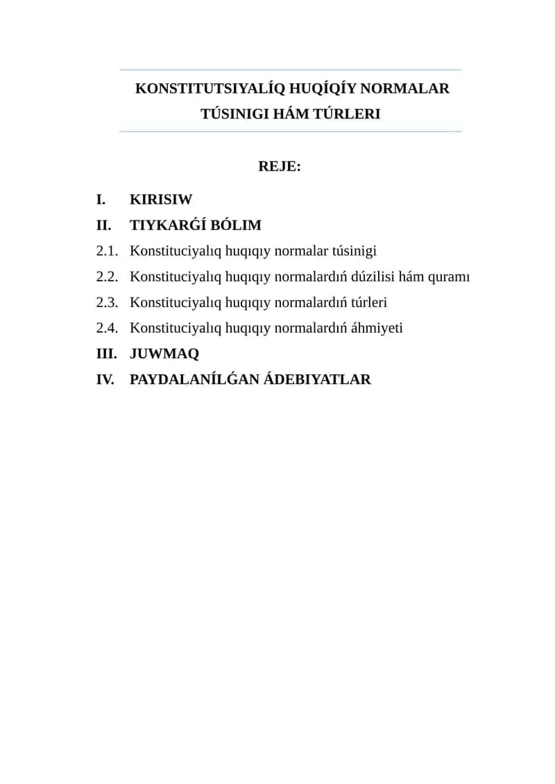 KONSTITUTSIYALÍQ HUQÍQÍY NORMALAR TÚSINIGI HÁM TÚRLERI 1