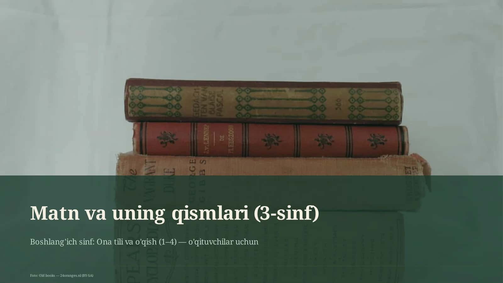 Matn va uning qismlari (3-sinf) 1