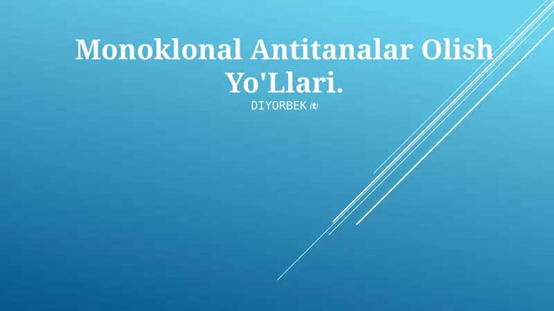 Monoklonal Antitanalar Olish Yo'Llari 1