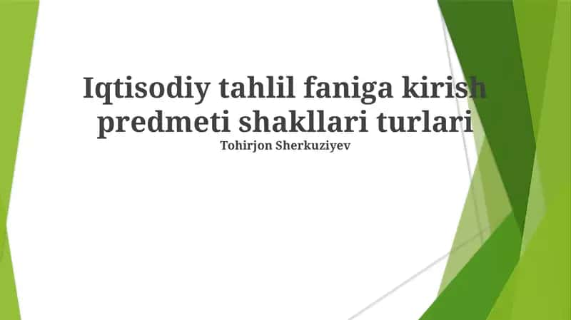 Iqtisodiy Tahlilga Kirish Fani Predmeti Turlari 1