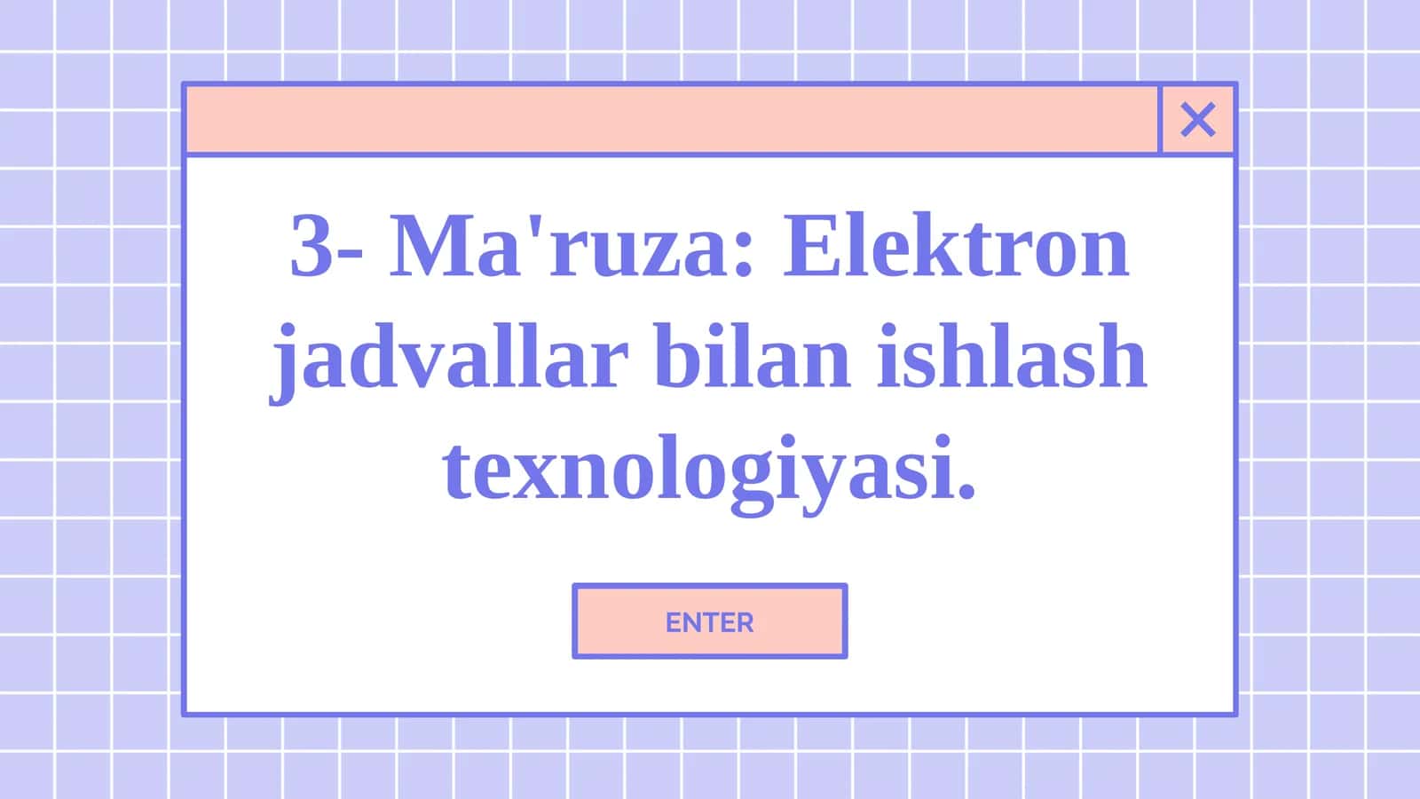 Elektron jadvallar bilan ishlash texnologiyasi 1