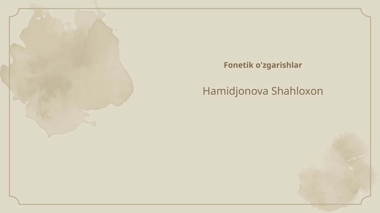 Fonetik o'zgarishlar 1