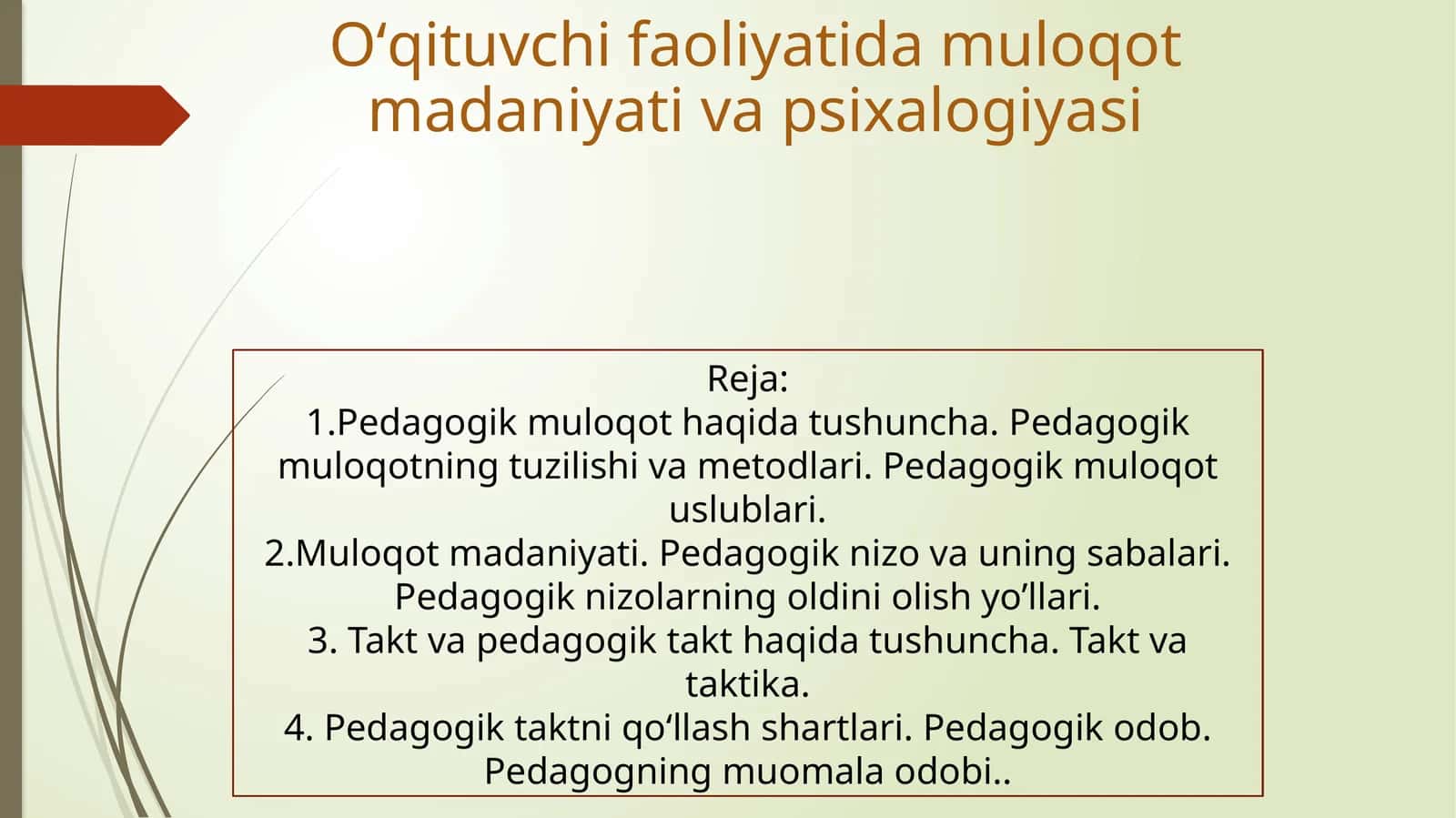 Oʻqituvchi faoliyatida muloqot madaniyati va psixalogiyasi 1