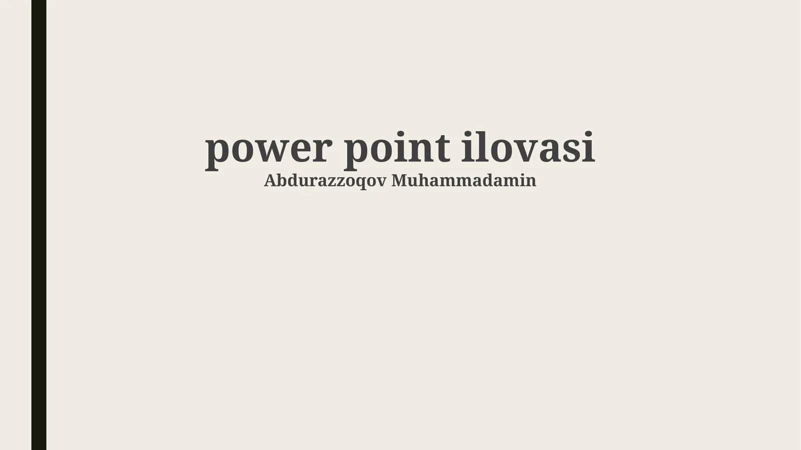 Power point ilovasi 1