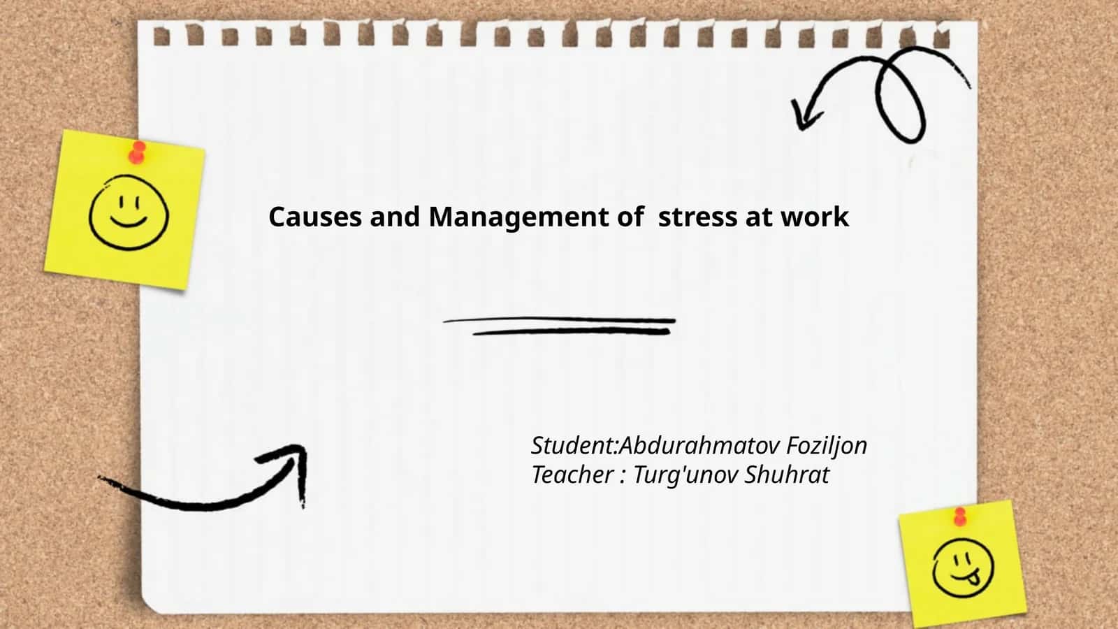 Causes and Management of stress at work 1