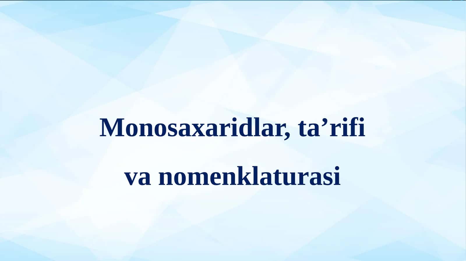 Monosaxaridlar 1