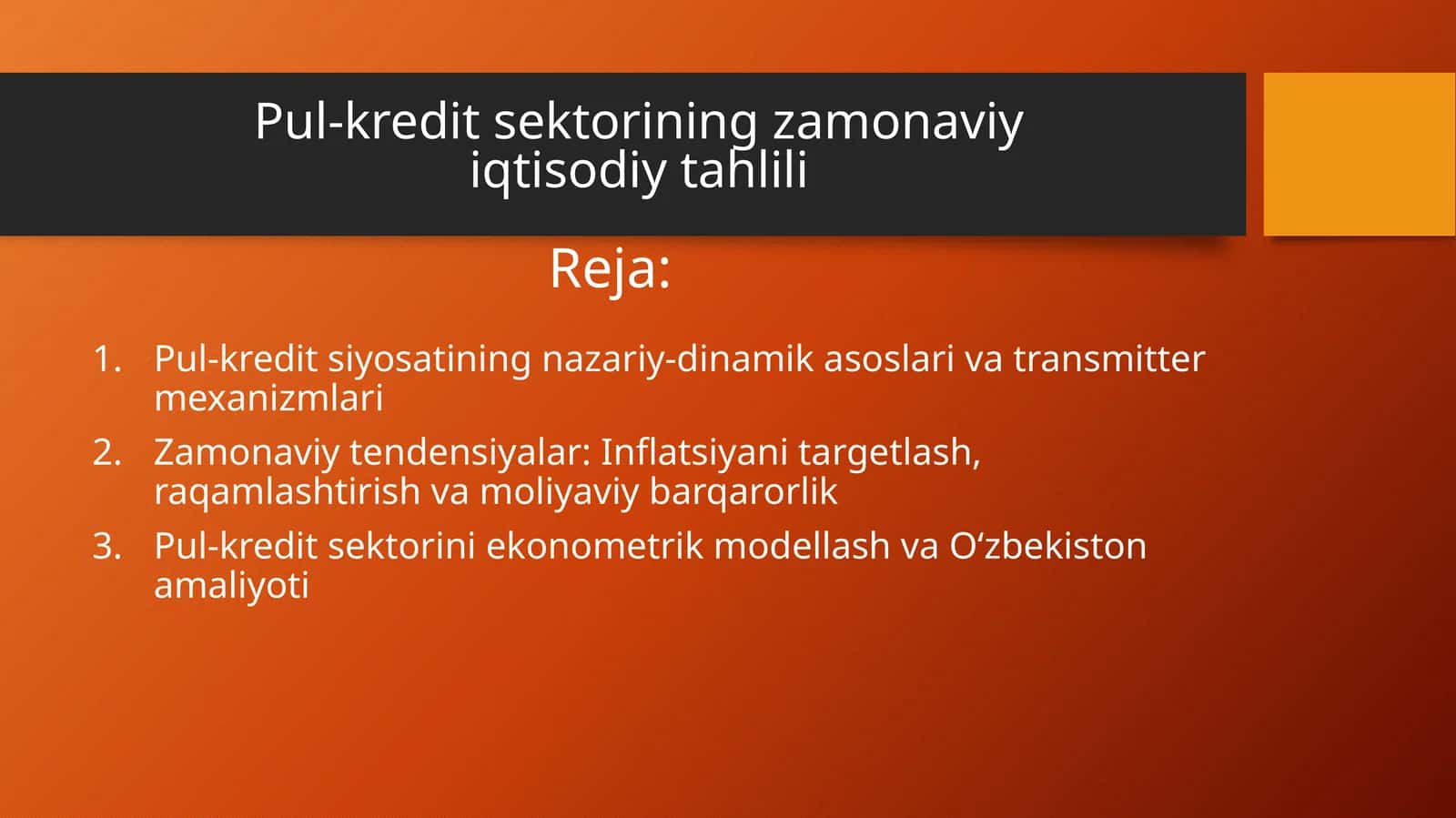 Pul-kredit sektorining zamonaviy iqtisodiy tahlili 1