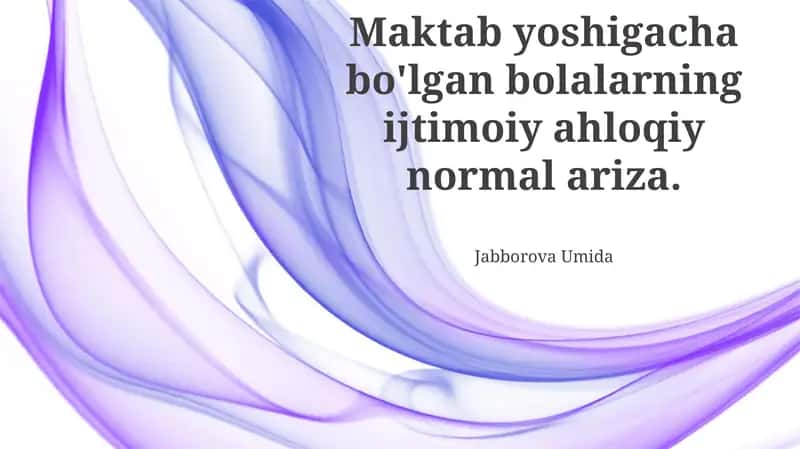 Maktabgacha yoshdagi bolalarda ijtimoiy va axloqiy normalarning shakllanishi 1