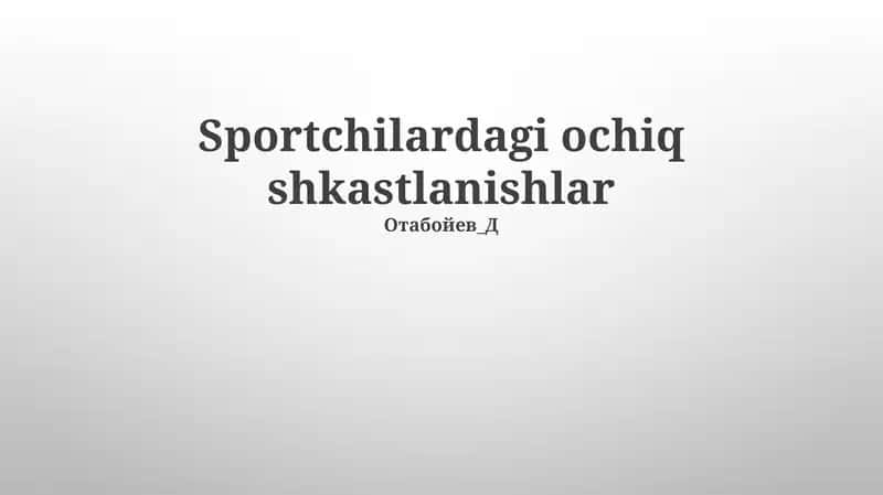 Sportchilardagi ochiq shkastlanishlar 1