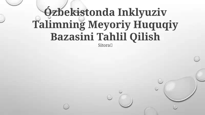O‘zbekistonda Inklyuziv Talimning Meyoriy Huquqiy Bazasini Tahlil Qilish 1