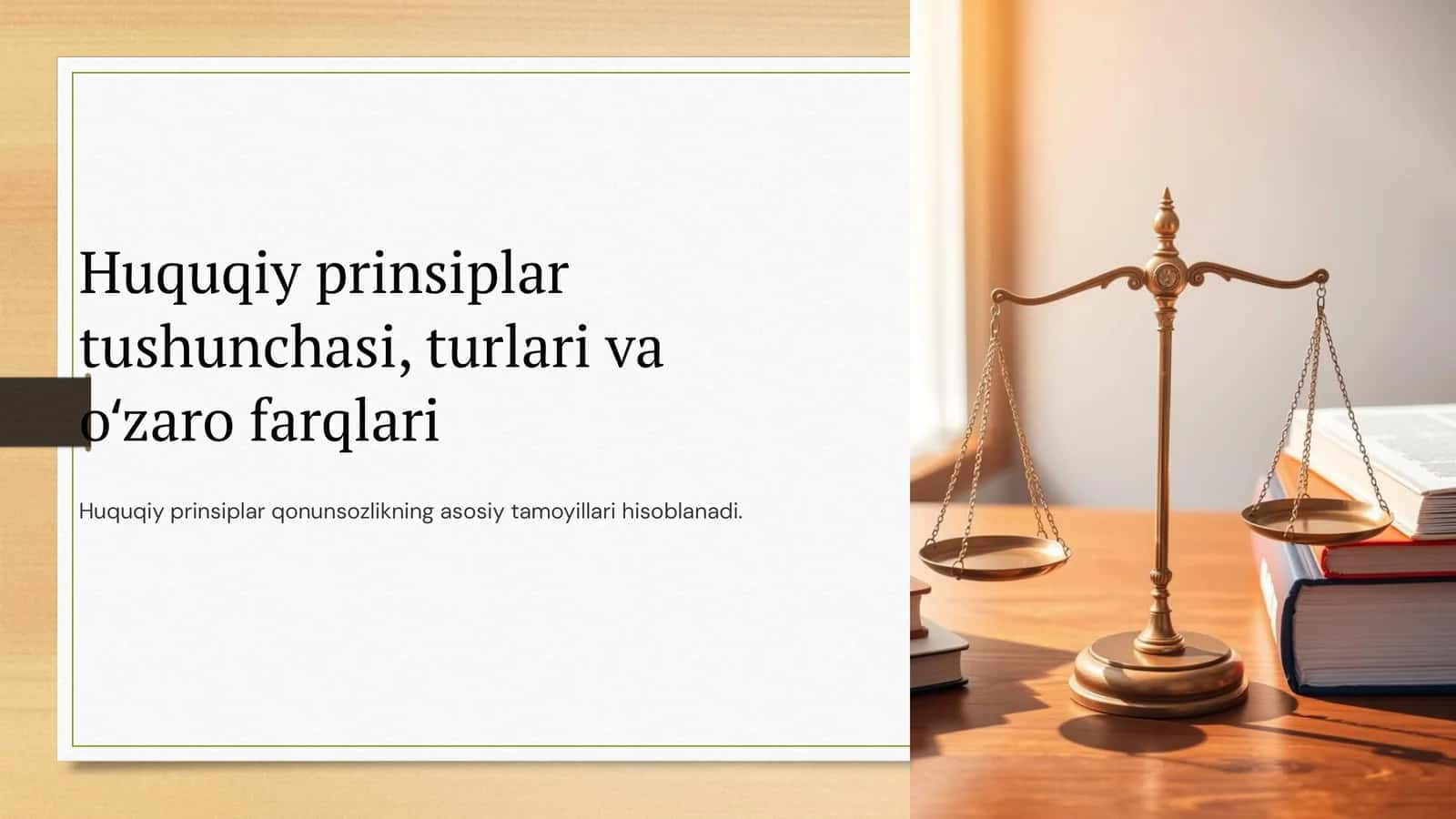 Huquqiy prinsiplar tushunchasi, turlari va oʻzaro farqlari 1